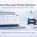 Enable User‑Wise Auto Printer Selection for TallyPrime