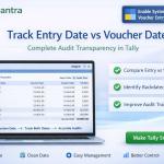 Enable System Date and Voucher Entry Date