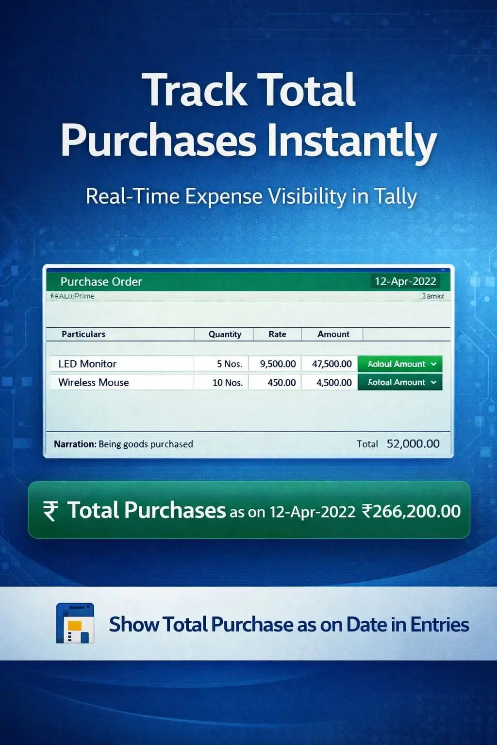 Show Total Purchase as on Date in Entries